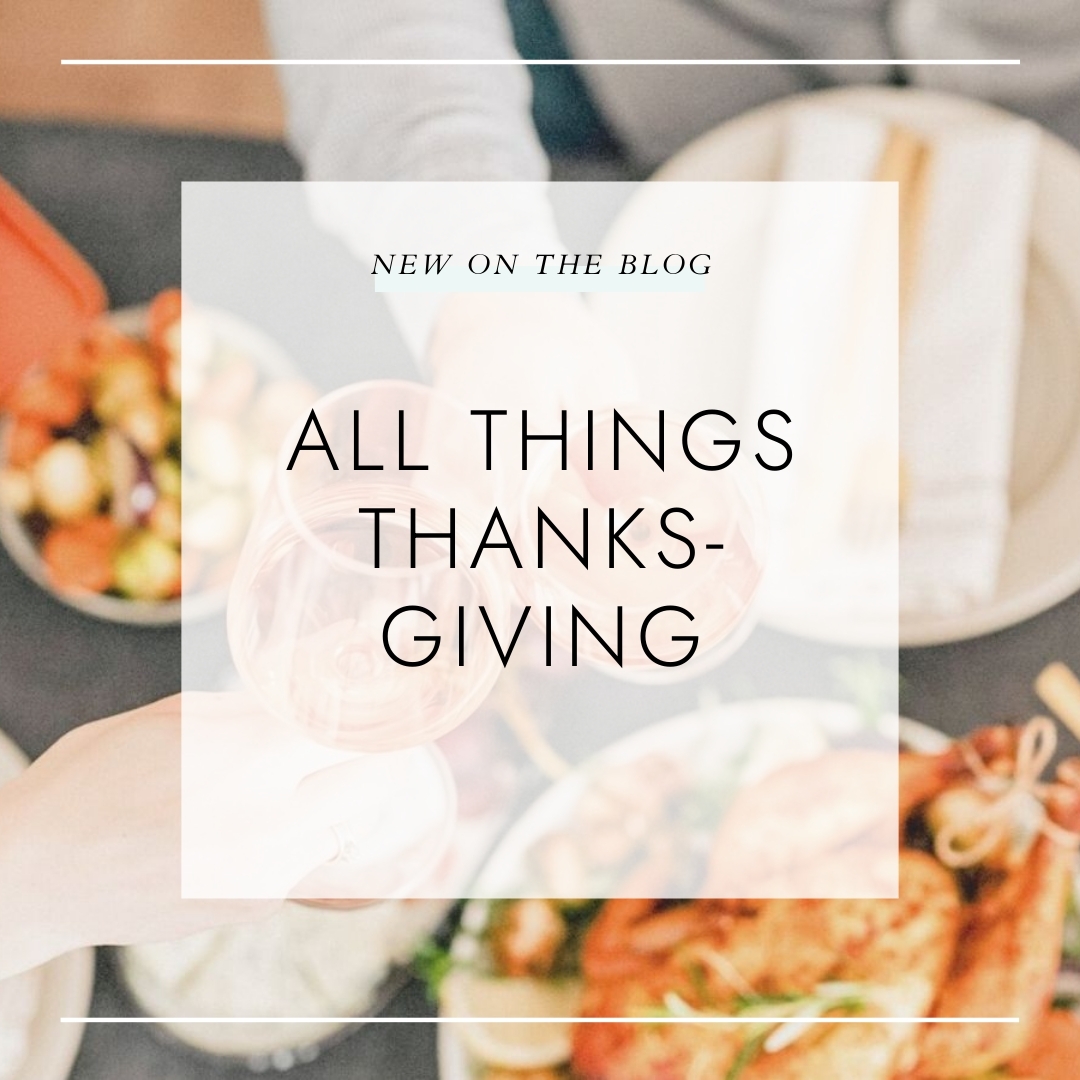 Welcome to the sixth installment of a recurring segment I like to call All Things! Here, I’ll be sharing a collection of finds, whether it be from the web, interactions, or just day-to-day living, that belong to one category.
·
We’re loading up All Things Thanksgiving for this month! From gratitude challenges to Thanksgiving tablescapes to cozy comfort vibes,  I got ya’ covered. So without further ado, let’s dive into All Things Thanksgiving!
·
What are you thankful for this month?