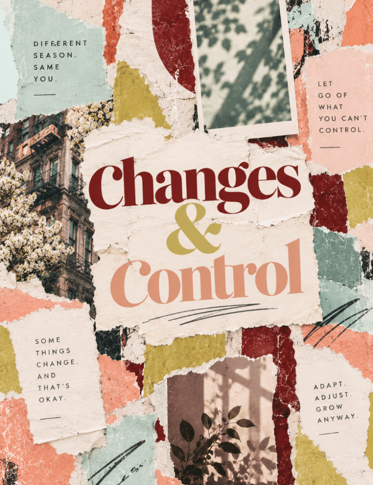A vintage-inspired collage of torn paper in sage green, terracotta, mustard, burgundy, blush, and cream, featuring the words “Changes & Control” alongside reminders to let go of what you can’t control, embrace change, and keep growing