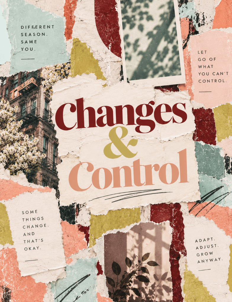 A vintage-inspired collage of torn paper in sage green, terracotta, mustard, burgundy, blush, and cream, featuring the words “Changes & Control” alongside reminders to let go of what you can’t control, embrace change, and keep growing